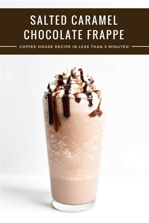 Salted Caramel Chocolate Frappe Recipe - Make Life Lovely