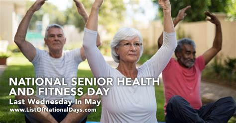 NATIONAL SENIOR HEALTH AND FITNESS DAY List Of National Days