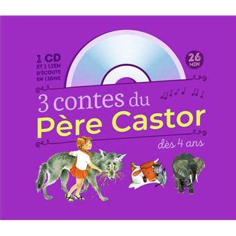 3 contes du Père Castor dès 4 ans Marlaguette La Vache orange Une