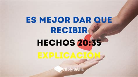 Qu Significa Es Mejor Dar Que Recibir Hechos