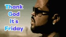 Thank Fuck Its Friday GIFs Tenor