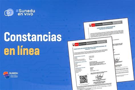 Sunedu Conozca C Mo Solicitar En L Nea La Constancia De Inscripci N De