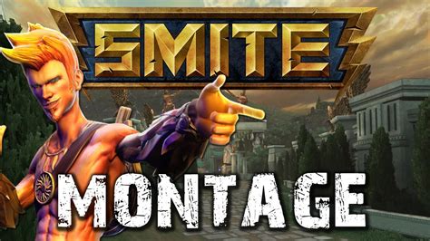 Smite Montage 1 Youtube