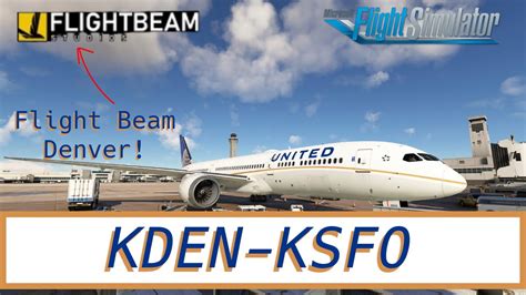 Horizon Sim L Kden Ksfo L Flight Beam Denver L Youtube