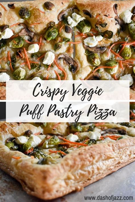 This Crispy Veggie Puff Pastry Pizza Is Easy Delicious And Ideal For