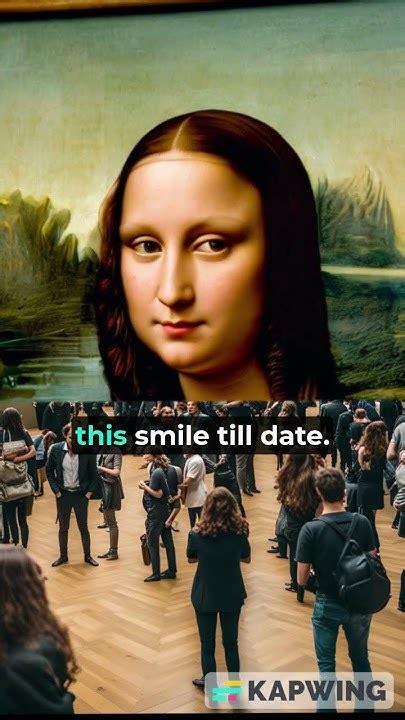 Why Is The Mona Lisa So Famous Youtube