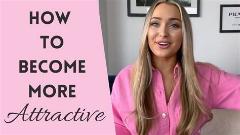 5 Ways To Become More Attractive Youtube