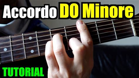 Accordo Di Do Minore Tutorial Chitarra Youtube