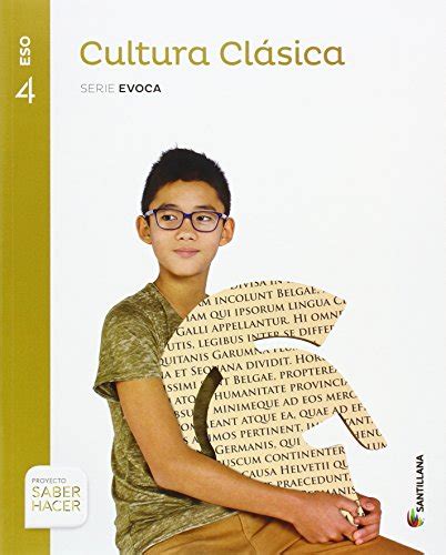 Chesokirkplas CULTURA CLASICA SERIE EVOCA 4 ESO SABER HACER