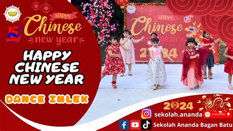 Tarian Imlek Happy Chinese New Year Perayaan Imlek Sekolah Ananda