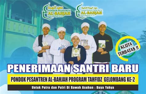 Penerimaan Santri Baru Pondok Pesantren Al Bahjah Program Tahfidz