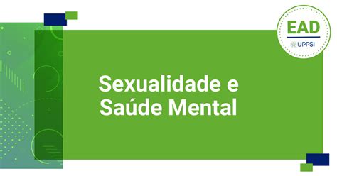 Sexualidade E Sa De Mental Uppsi