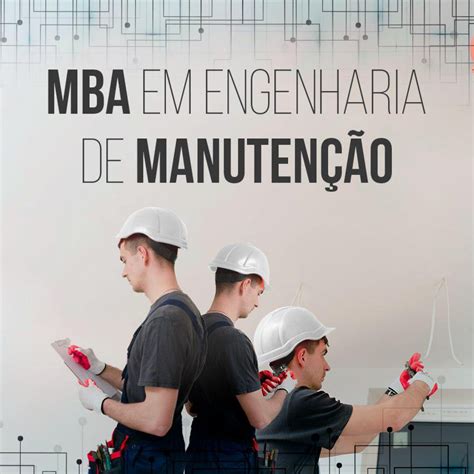 Esb Abre Turma Para Mba Em Engenharia De Manuten O Crea Am