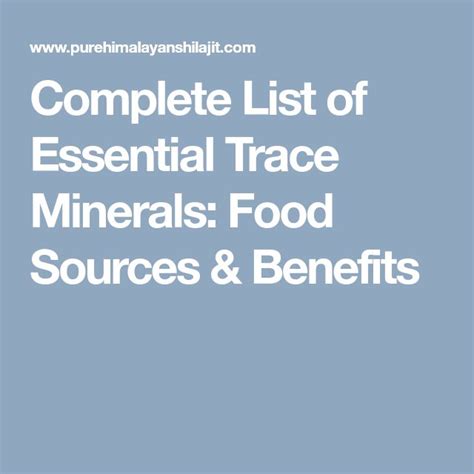 Complete List Of Essential Trace Minerals Food Sources And Benefits Trace Minerals Food Source