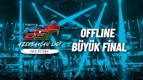 Pbst Sezon Azerbaycan Offline B Y K Finali Youtube