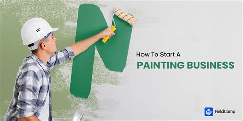 How To Start A Painting Business With No Experience In 2024 Guide