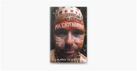 An Idiot Abroad By Karl Pilkington Ebook Apple Books