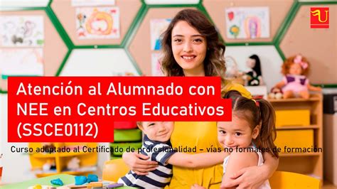 Atenci N Al Alumnado Con Nee En Centros Educativos Ssce Youtube