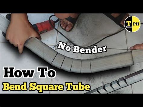 How To Bend Square Tubing Without Using A Bender Tutorial Youtube