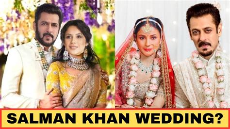 salman khan  married   salman khan  shehnaaz gill
