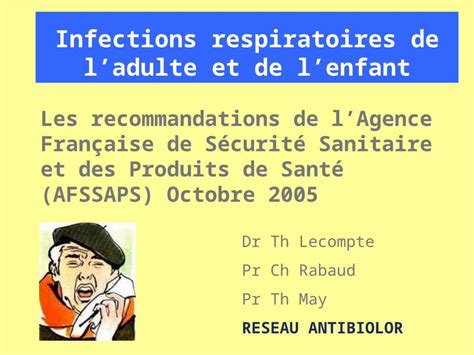 Ppt Infections Respiratoires De Ladulte Et De Lenfant Les