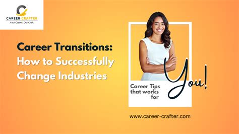 Career Transitions How To Successfully Change Industries Career Crafter