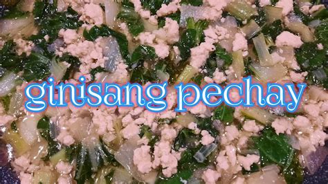 Ginisang Pechay At Giniling With Oyster Sauce Simple Pero Masarap Youtube