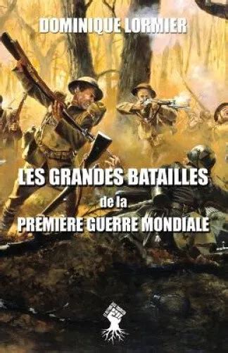 Les Grandes Batailles De La Premi Re Guerre Mondiale French Eur