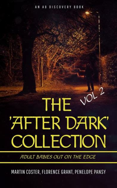 The After Dark Collection Vol 2 By Forrest Grant Penelope Pansy Martin Coster Ebook