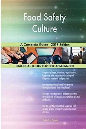 Food Safety Culture A Complete Guide Edition Gerardus Blokdyk