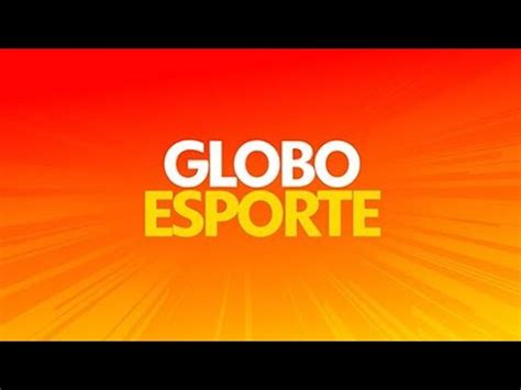 Vinheta De Patroc Nio Do Globo Esporte Pr Jornal Hoje Londrina Pr