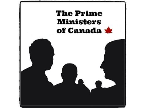 The Prime Ministers of Canada * | Teaching Resources