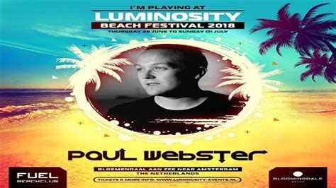 Paul Webster Live Classics Set Luminosity Beach Festival