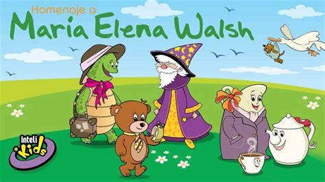 Canción de Tomar el Té Homenaje a María Elena Walsh Intelikids HQ