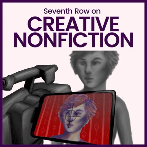 Creative Nonfiction Film Podcast season - Seventh Row