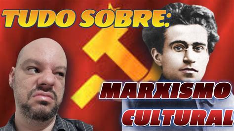 TUDO SOBRE MARXISMO CULTURAL YouTube