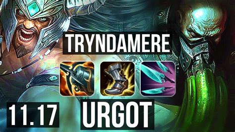 Tryndamere Vs Urgot Top 7 0 2 Rank 6 Trynda Godlike Na