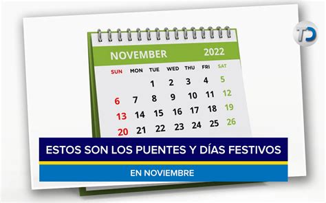 Puentes y días festivos en noviembre de 2022 Telediario México