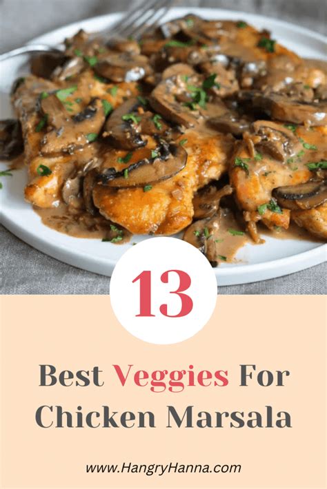 What Vegetables Go With Chicken Marsala 13 Best Veggies Hangry Hanna