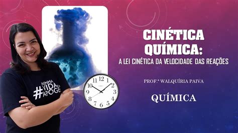 Lei Cinética Da Velocidade Das Reações Lei Da Ação Das Massas Lei