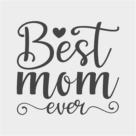 Premium Vector Best Mom Ever