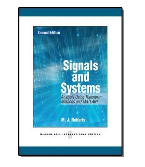 Signals And Systems Analysis Using Transform Methods And Matlab Ina Publikatama