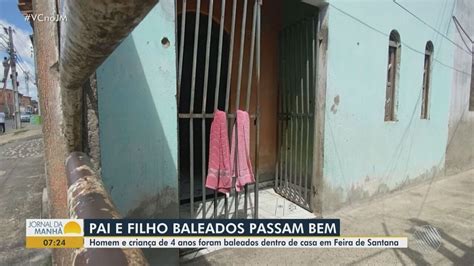 Homens Invadem Casa E Atiram Em Pai E Filho Na Bahia V Tima De Anos