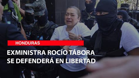 Exministra Roc O T Bora Se Defender En Libertad