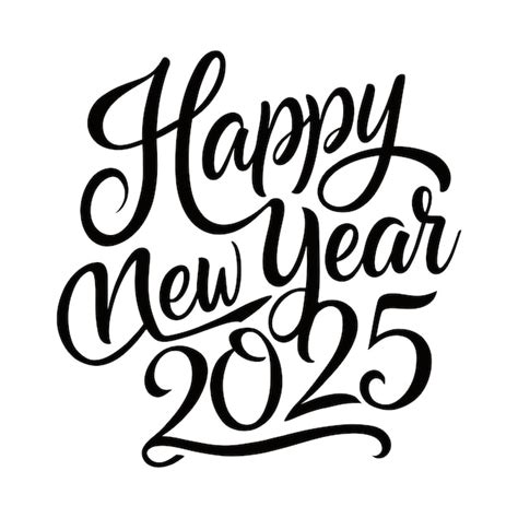 Premium Vector Happy New Year 2025 Hand Lettering Calligraphy Vector