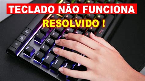 Teclado Num Rico N O Funciona Como Resolver Passo A Passo Youtube