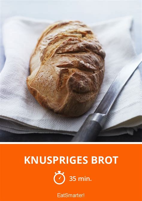 Knuspriges Brot Rezept EAT SMARTER