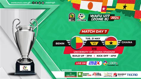 WAFU ZONE B U 17 CHAMPIONSHIP Ghana Vs Benin Live On