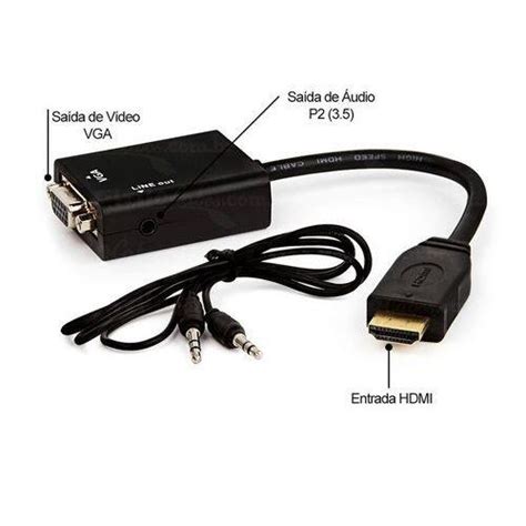 Cabo Conversor HDMI X VGA Audio Saida P2 R 22 90