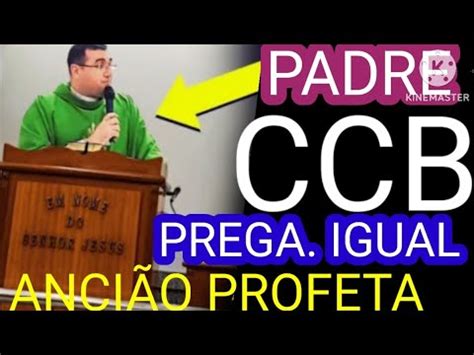 Padre Ccb Prega Igual Profeta Anci O E Coop Youtube